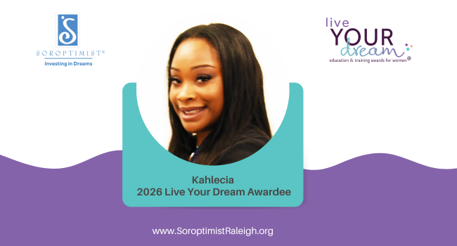 Kahlecia C. – 2026 Live Your Dream Awardee