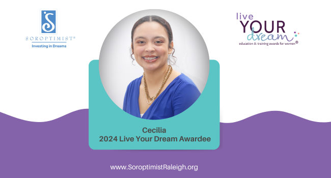 Cecilia – 2024 Live Your Dream Awardee